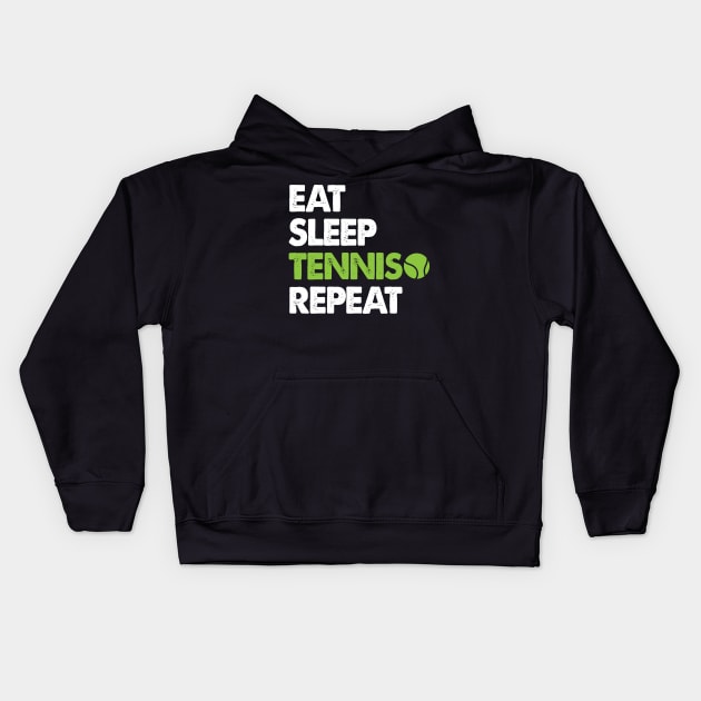 'Eat Sleep Tennis Repeat' Funny Sport Tennis Kids Hoodie by ourwackyhome